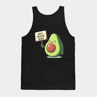 Avocado's Cheerful Greeting. Avocado says "AVI NICE DAY" Tank Top